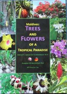 Maldives: Trees and Flowers of a Tropical Paradise by Dittrich P, Galvan DF and Wiesbauer Ali V